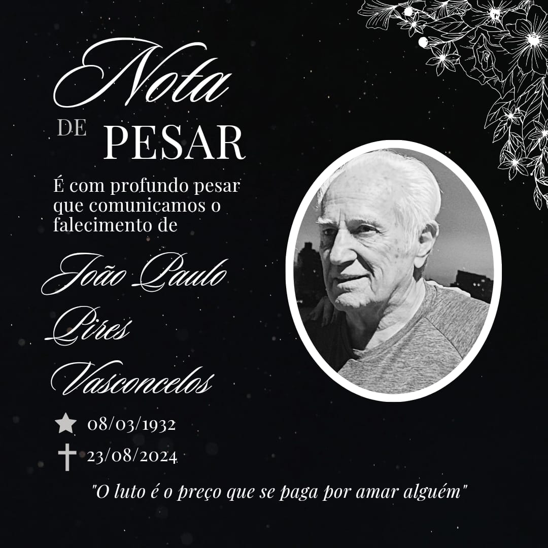 João Paulo Pires de Vasconcelos nasceu em Belo Horizonte, no dia 8 de março de 1932 e faleceu hoje, 23 de agosto 2024,