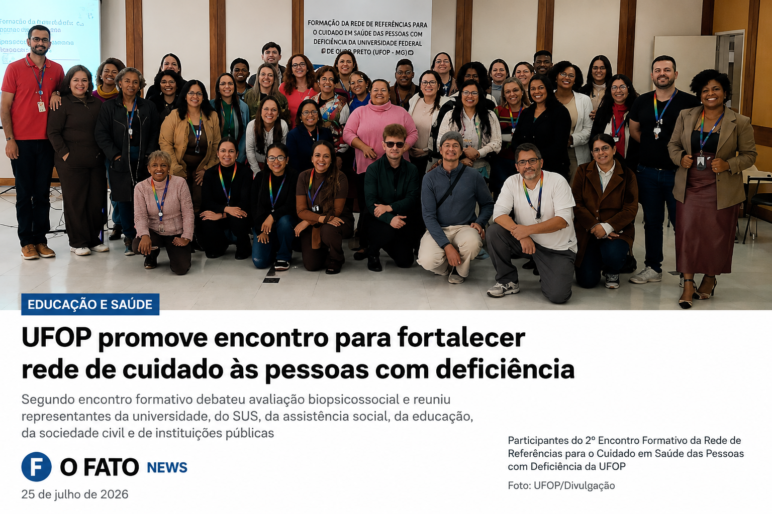 Arte do O Fato News sobre o 2º Encontro Formativo da Rede de Referências para o Cuidado em Saúde das Pessoas com Deficiência promovido pela UFOP em Ouro Preto.