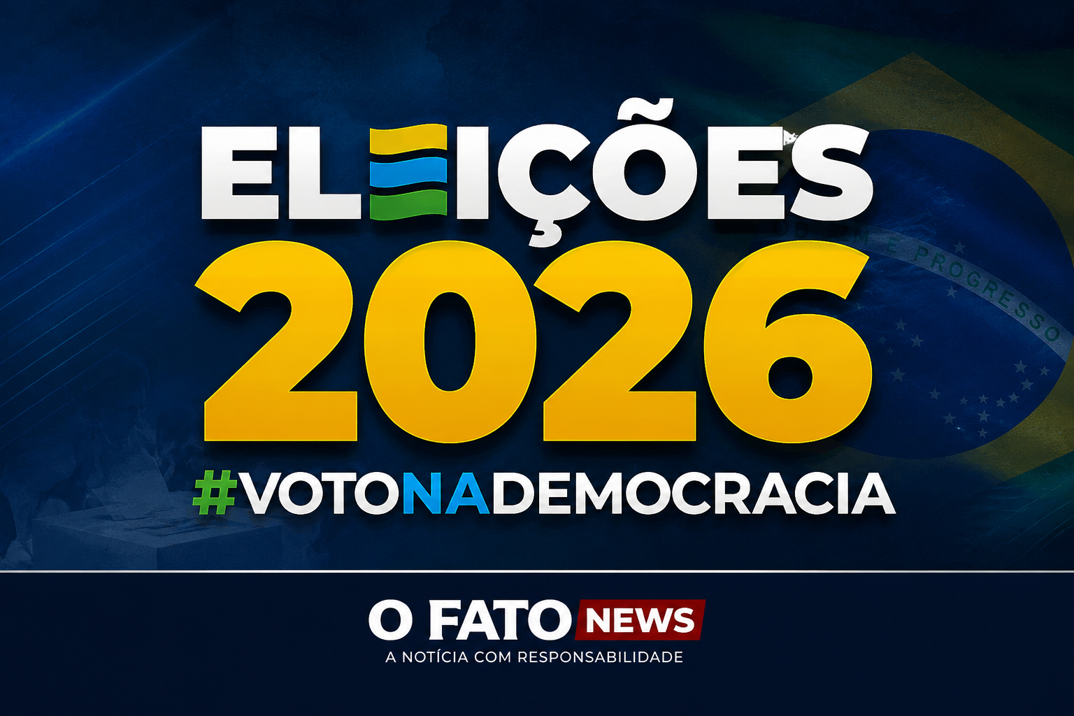 Arte oficial da cobertura especial "Eleições 2026", com a frase "Voto na Democracia", utilizada pelo O Fato News em reportagens sobre o processo eleitoral brasileiro.
