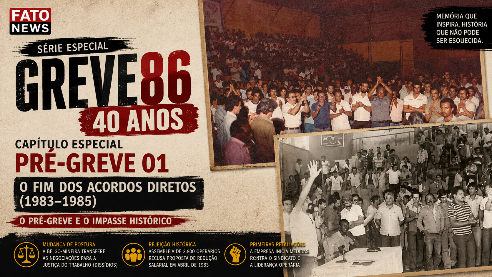 Assembleia de trabalhadores durante a fase pré-greve da Belgo-Mineira, entre 1983 e 1985, em João Monlevade. A imagem ilustra a reportagem especial "O Fim dos Acordos Diretos", publicada pelo O Fato News na série dos 40 anos da greve de 1986.